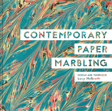 Contemporary Paper Marbling - Book by Lucy McGrath